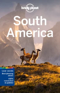 South America guidebook by Lonely Planet