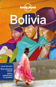 Bolivia guidebook by Lonely Planet