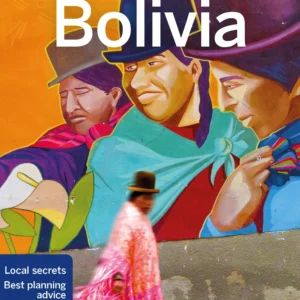 Bolivia guidebook by Lonely Planet